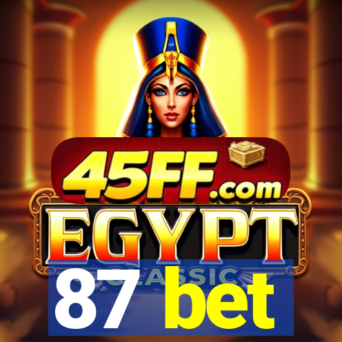 87 bet